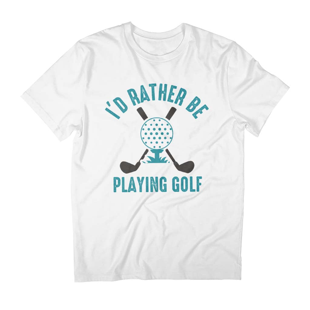 I'd Rather Be Playing Golf Father's Day Men's T-Shirt product image 1